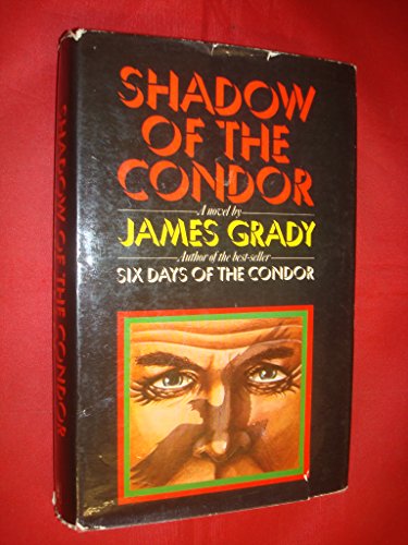 Shadow of The Condor (9780340207031) by James Grady