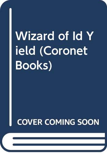 Beispielbild fr Wizard of Id Yield (Coronet Books) zum Verkauf von WorldofBooks