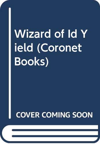 Stock image for Wizard of Id Yield (Coronet Books) for sale by WorldofBooks