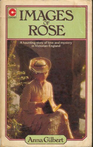 9780340207925: Images of Rose (Coronet Books)