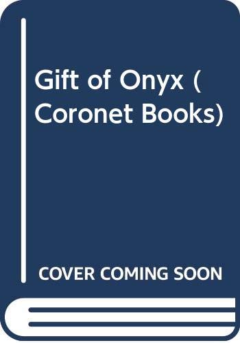 9780340210147: Gift of Onyx (Coronet Books)