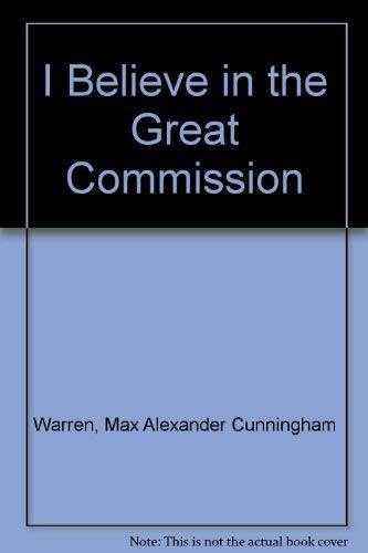 Imagen de archivo de I Believe in the Great Commission a la venta por BookMarx Bookstore