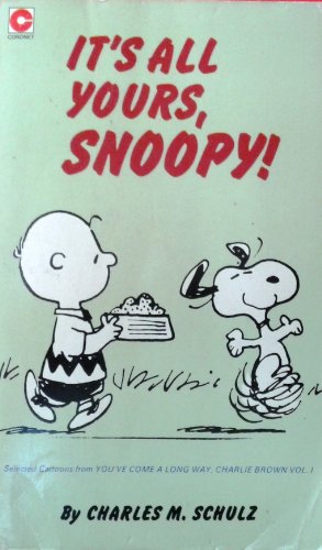 Imagen de archivo de It's All Yours, Snoopy (Coronet Books) a la venta por WorldofBooks