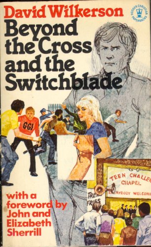 'Beyond the ''Cross and the Switchblade'' (Hodder Christian Paperbacks)' (9780340212608) by Wilkerson, David