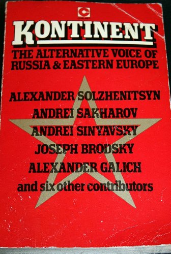 Kontinent: Alternative Voice of Russia and Eastern Europe: v. 1 (Coronet Books) - Alexander Solzhenitsyn and Andrei D. Sakharov and Andrei Sinyavsky and Joseph Brodsky and Alexander Galich