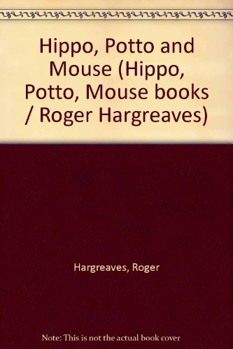 9780340213919: Hippo, Potto and Mouse