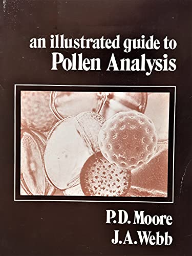 An Illustrated Guide to Pollen Analysis (9780340214497) by P. D. Moore; J. A. Webb