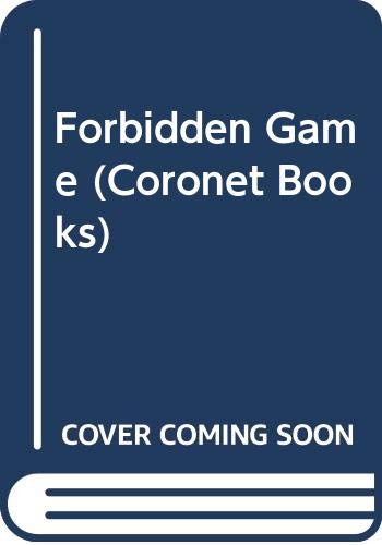 Beispielbild fr Forbidden Game (Coronet Books) zum Verkauf von WorldofBooks