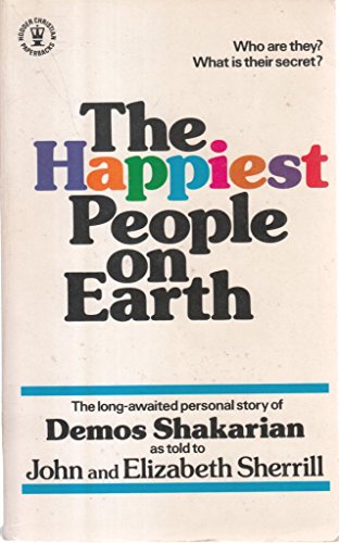Beispielbild für The Happiest People on Earth: The Long-awaited Personal Story of Demos Shakarian zum Verkauf von WorldofBooks