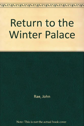 Imagen de archivo de Return to the Winter Palace. a la venta por mcgbooks