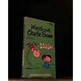 Stock image for Watch Out, Charlie Brown (Coronet Books) Schulz, Charles M. for sale by Re-Read Ltd