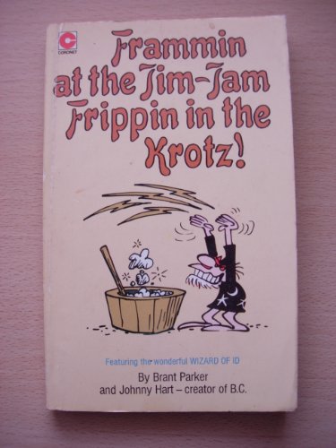 Beispielbild fr Frammin' at the Jim-jam, Frippin' in the Krotz! (Coronet Books) zum Verkauf von WorldofBooks