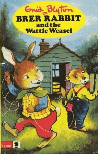 Imagen de archivo de Brer Rabbit and the Wattle Weasel (Knight Books) a la venta por WorldofBooks