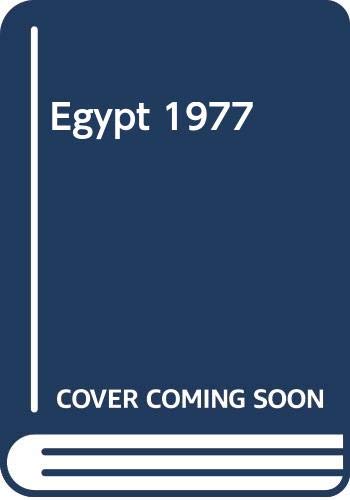 Imagen de archivo de Egypt 1977 a la venta por Top Notch Books