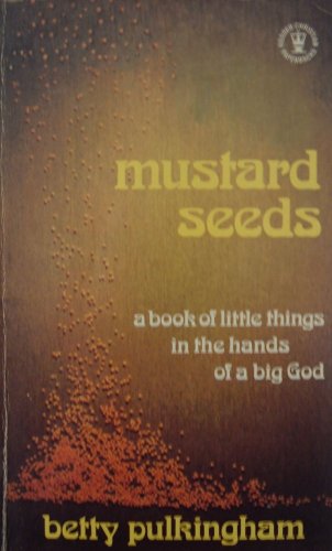 Stock image for Mustard Seeds (Hodder Christian paperbacks) for sale by Goldstone Books