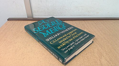 Beispielbild fr A severe mercy : C.S. Lewis and a pagan love invaded by Christ, told by one of the lovers (Paperback Version) zum Verkauf von Infinity Books Japan