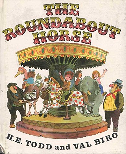 The roundabout horse (9780340225103) by Todd, H. E