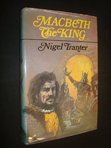Macbeth the king (9780340226025) by Tranter, Nigel