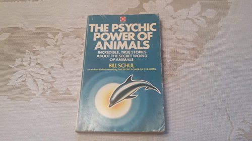 9780340227084: Psychic Power of Animals (Coronet Books)