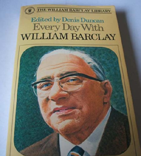 Stock image for Every Day With William Barclay for sale by GF Books, Inc.