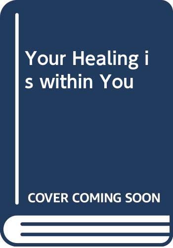 Beispielbild fr Your Healing is Within You zum Verkauf von Kultgut