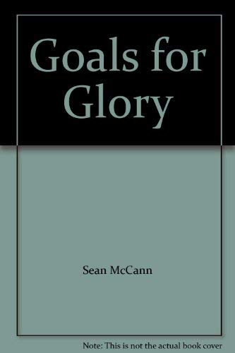 9780340229910: Goals for Glory (Knight Books)