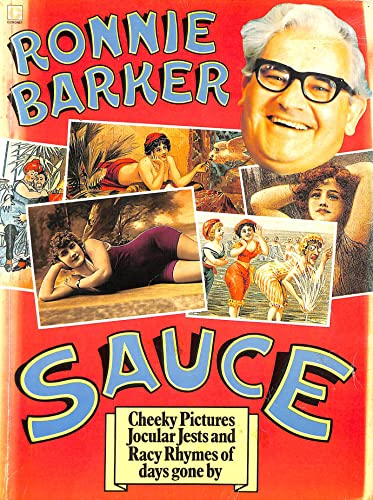 SAUCE, Cheeky Pictures Jocular Jests and Racy Rhymes of Days Gone By