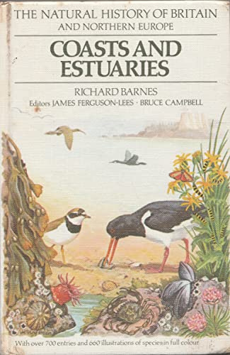 Coasts and Estuaries (Natural History of Britain & North Europe) - Stephen Kent Barnes