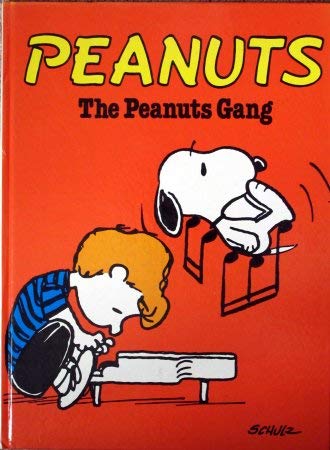 The Peanuts Gang (Peanuts / Charles Monroe Schulz) (9780340231685) by Charles M. Schulz
