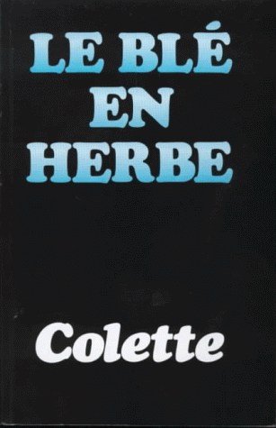 Stock image for TEXF: Le Ble En Herbe (Textes Francais classiques et modernes series) for sale by WorldofBooks