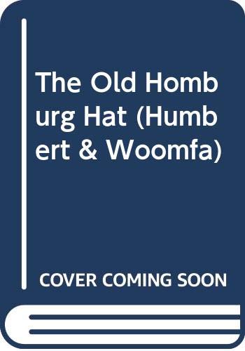 Stock image for The Old Homburg Hat (Humbert & Woomfa) for sale by Harry Righton