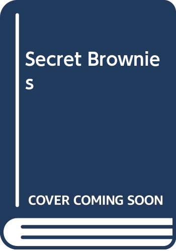 Beispielbild fr The Secret Brownies zum Verkauf von Peakirk Books, Heather Lawrence PBFA