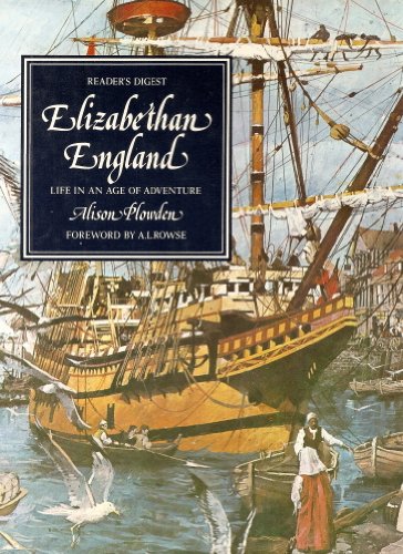 9780340234648: ELIZABETHAN ENGLAND. LIFE IN AN AGE OF ADVENTURE