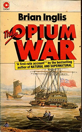 9780340234686: The Opium War