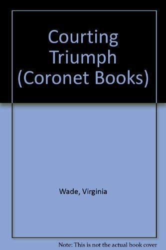 Beispielbild fr Courting Triumph (Coronet Books) zum Verkauf von WorldofBooks