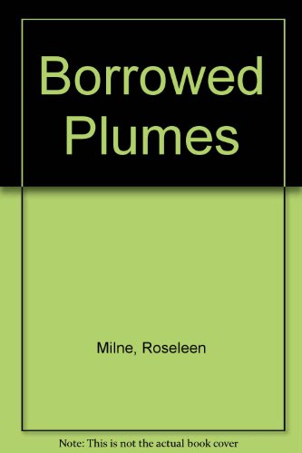 Stock image for Borrowed Plumes for sale by Book Express (NZ)