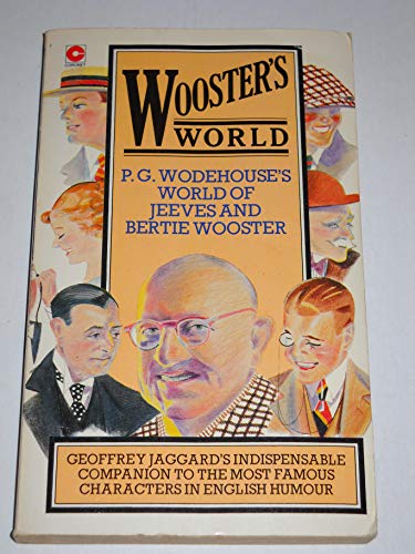 Imagen de archivo de Wooster's World: P. G. Wodehouse's World of Jeeves and Bertie Wooster a la venta por WorldofBooks