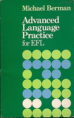 Advanced Language Practice for EFL (9780340237441) by Michael Berman