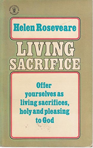 9780340237656: Living Sacrifice (Hodder Christian paperbacks)