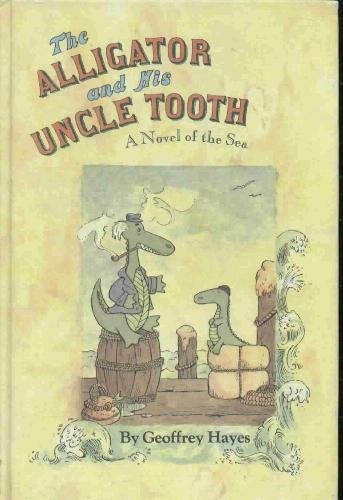 9780340238516: Alligator & His Uncle Tooth