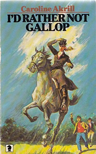 9780340238530: I'd Rather Not Gallop (Knight Books)