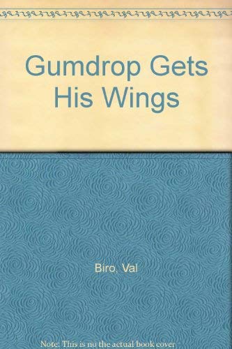 9780340238776: Gumdrop Gets His Wings