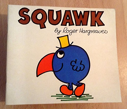 Squawk (Timbuctoo Series) (9780340238790) by Roger Hargreaves