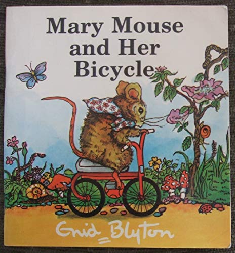 Stock image for Mary Mouse and Her Bicycle for sale by Better World Books