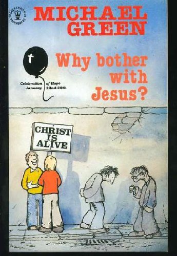 Beispielbild fr Why Bother with Jesus? (Hodder Christian paperbacks) zum Verkauf von medimops