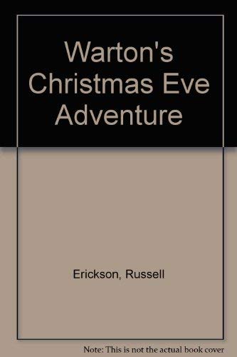 Beispielbild fr Warton's Christmas Eve Adventure zum Verkauf von Books Unplugged