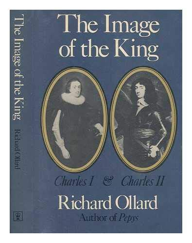9780340241455: The Image of the King: Charles I & Charles II