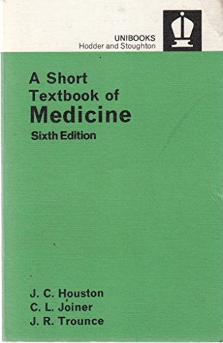 9780340242896: Short Textbook of Medicine (Unibooks S.)