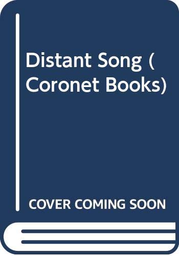 Distant Song (Coronet Books) (9780340243985) by Iris Bromige