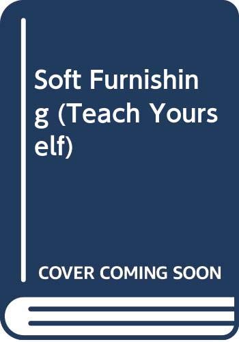 Stock image for Soft Furnishing (Teach Yourself) for sale by Goldstone Books